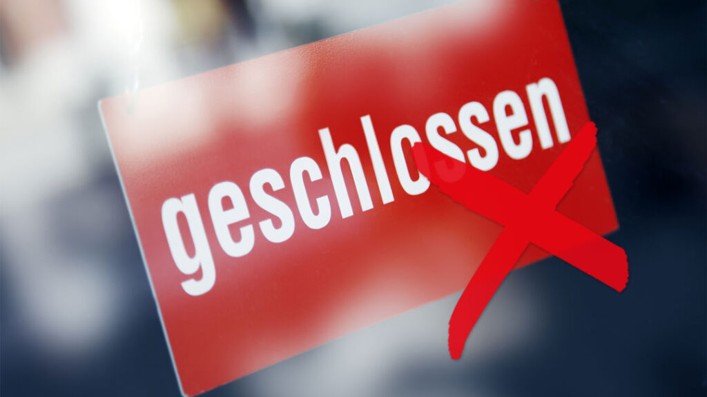Geschlossen Schild durchgestrichen.